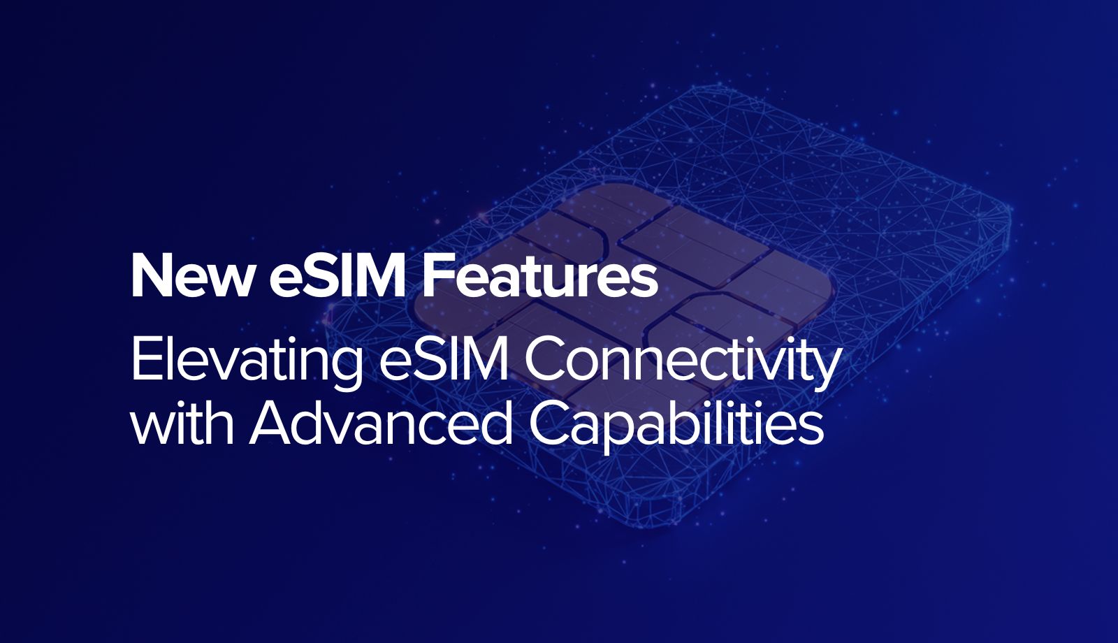 Stacuity - New eSIM Features